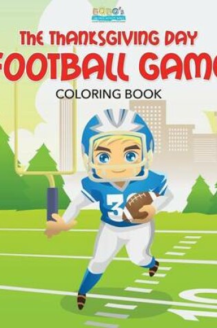 Cover of The Thanksgiving Day Football Game Coloring Book