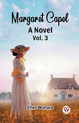 Book cover for Margaret Capel A Novel vol. 3