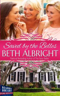 Book cover for Saved By The Belles
