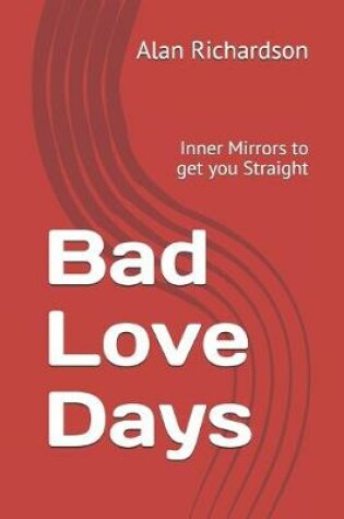 Cover of Bad Love Days