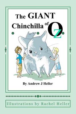 Book cover for The Giant Chinchilla of Oz