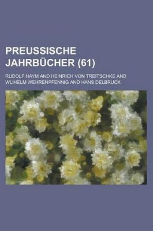 Cover of Preussische Jahrbucher (61)