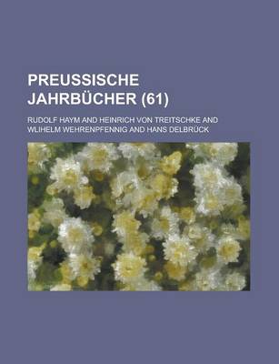 Book cover for Preussische Jahrbucher (61)