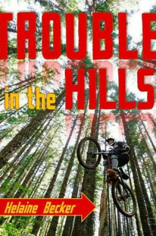 Cover of Trouble in the Hills