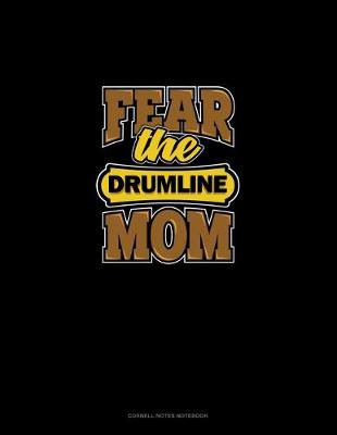 Cover of Fear The Drumline Mom