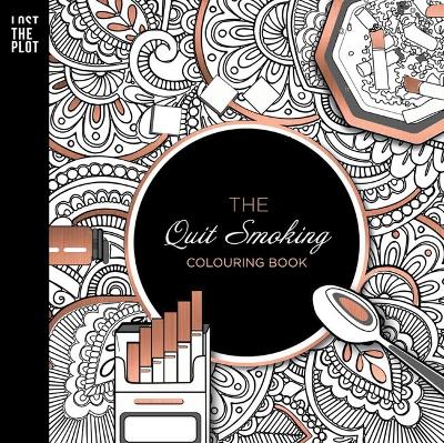 Book cover for The Quit Smoking Colouring Book