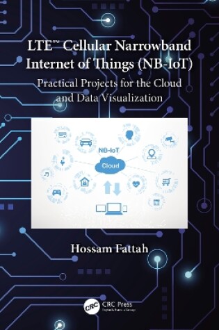 Cover of LTE Cellular Narrowband Internet of Things (NB-IoT)