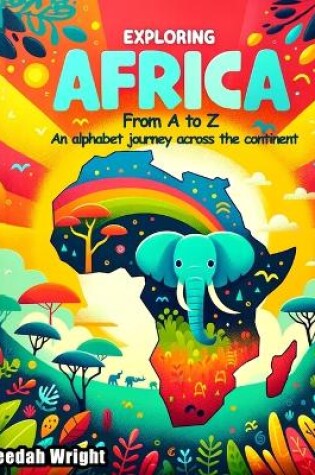 Cover of Exploring Africa from A to Z