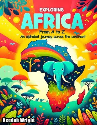 Book cover for Exploring Africa from A to Z