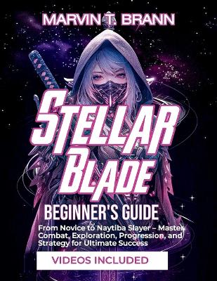 Cover of Stellar Blade Beginner's Guide