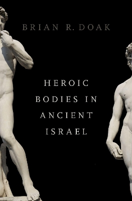 Book cover for Heroic Bodies in Ancient Israel