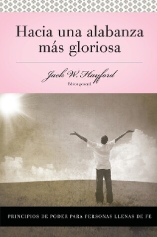 Cover of Serie Vida en Plenitud: Hacia una alabanza más gloriosa