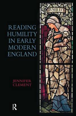 Book cover for Reading Humility in Early Modern England