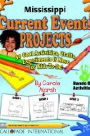 Cover of Mississippi Current Events Projects - 30 Cool Activities, Crafts, Experiments &