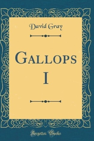 Cover of Gallops I (Classic Reprint)