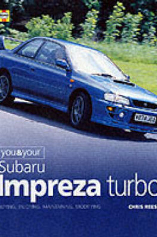 Cover of You and Your Subaru Impreza Turbo