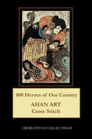 Cover of 800 Heroes of Our Country