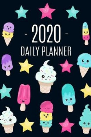 Cover of Cute Ice Cream Year Planner 2020