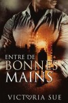 Book cover for Entre De Bonnes Mains