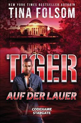 Cover of Tiger - Auf der Lauer