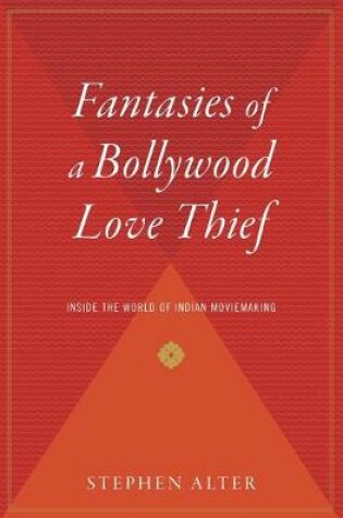 Cover of Fantasies of a Bollywood Love Thief