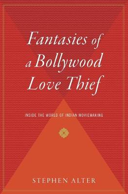 Book cover for Fantasies of a Bollywood Love Thief