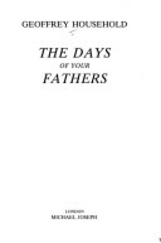 Cover of The Days of Your Fathers