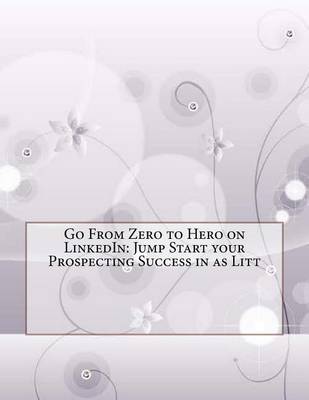 Book cover for Go from Zero to Hero on Linkedin