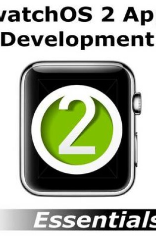 Cover of watchOS 2 App Development Essentials