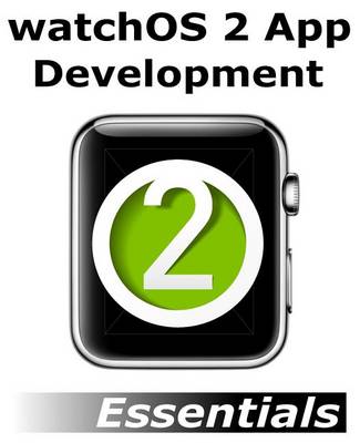 Book cover for watchOS 2 App Development Essentials