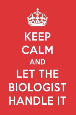 Book cover for Keep Calm and Let the Biologist Handle It