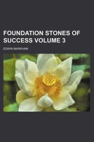 Cover of Foundation Stones of Success Volume 3