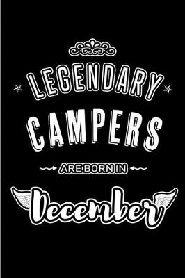 Book cover for Legendary Campers are born in December
