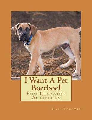 Book cover for I Want A Pet Boerboel