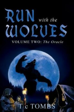 Cover of Run with the Wolves: Volume Two