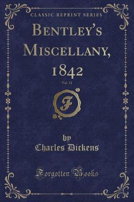 Book cover for Bentley's Miscellany, 1842, Vol. 11 (Classic Reprint)