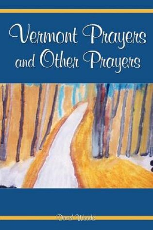 Cover of Vermont Prayers and Other Prayers