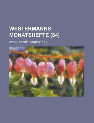 Book cover for Westermanns Monatshefte (84 )