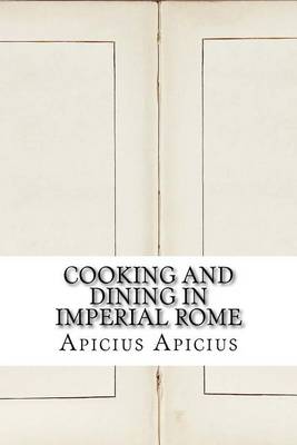 Book cover for Cooking and Dining in Imperial Rome