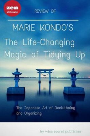 Cover of Review of the Life-Changing Magic of Tidying Up