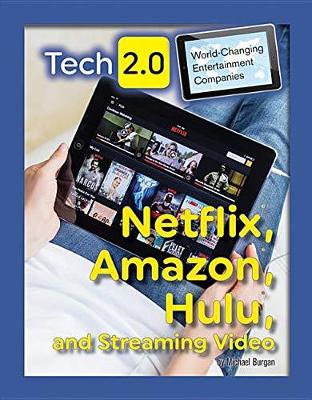 Book cover for Netflix, Amazon, Hulu and Streaming Video
