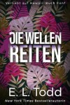 Book cover for Die Wellen Reiten