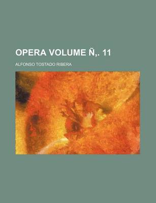 Book cover for Opera Volume N . 11