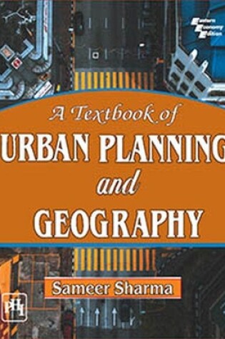 Cover of A Textbook of Urban Planning and Geography