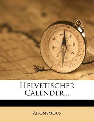 Book cover for Helvetischer Calender Furs Jahr 1793.