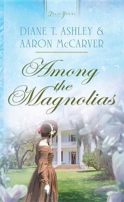Book cover for Among the Magnolias