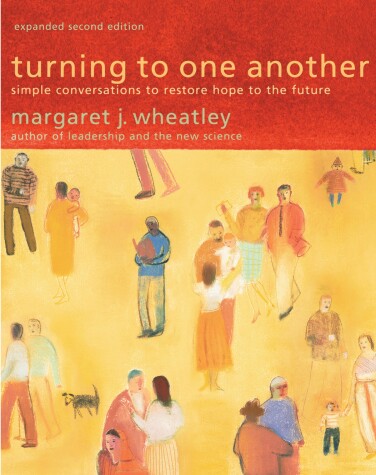 Book cover for Turning to One Another: Simple Conversations to Restore Hope to the Future