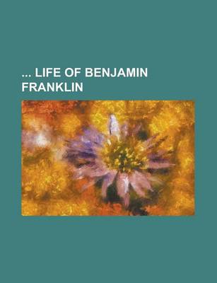 Book cover for Life of Benjamin Franklin