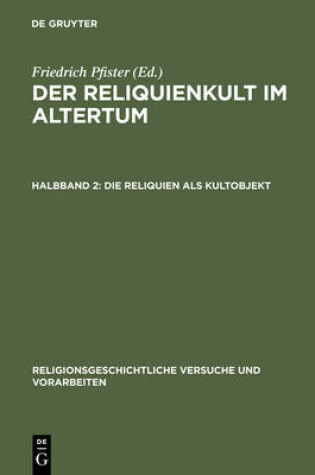 Cover of Die Reliquien ALS Kultobjekt