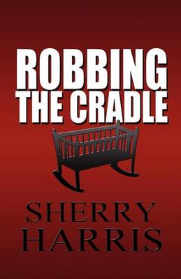 Book cover for Robbing the Cradle